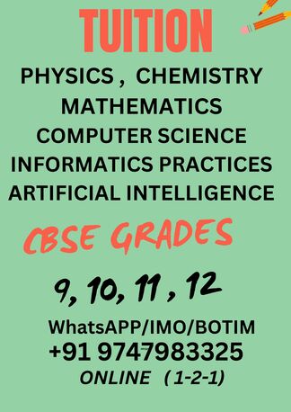 Tuition Grades   []9,10,11, 12] CBSE :IMO / WhatsApp +91 9747983325 (*OM*) photo 1